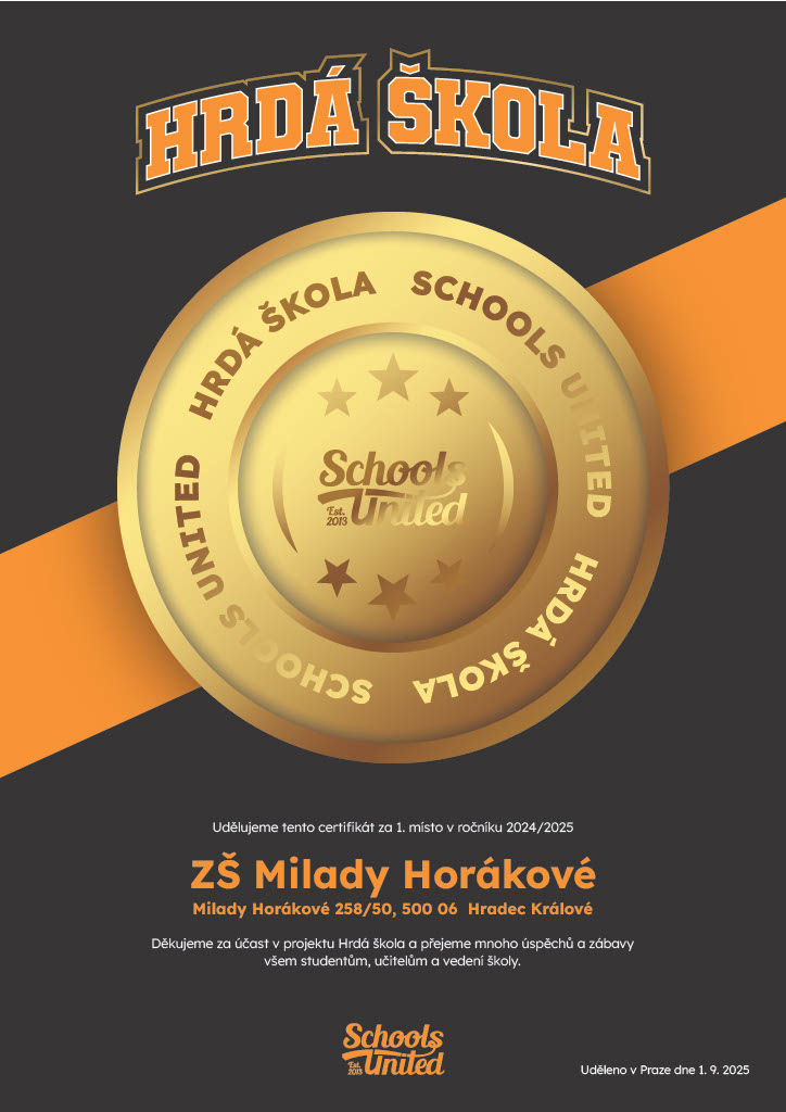 Zlatá medaile s textem "Schools United" a "Hrdá škola" nad a pod ní. Dole je certifikát pro ZŠ Horákova, který uznává jejich školní družinu a základní vzdělávání jako hrdou školu pro rok 2024/2025.